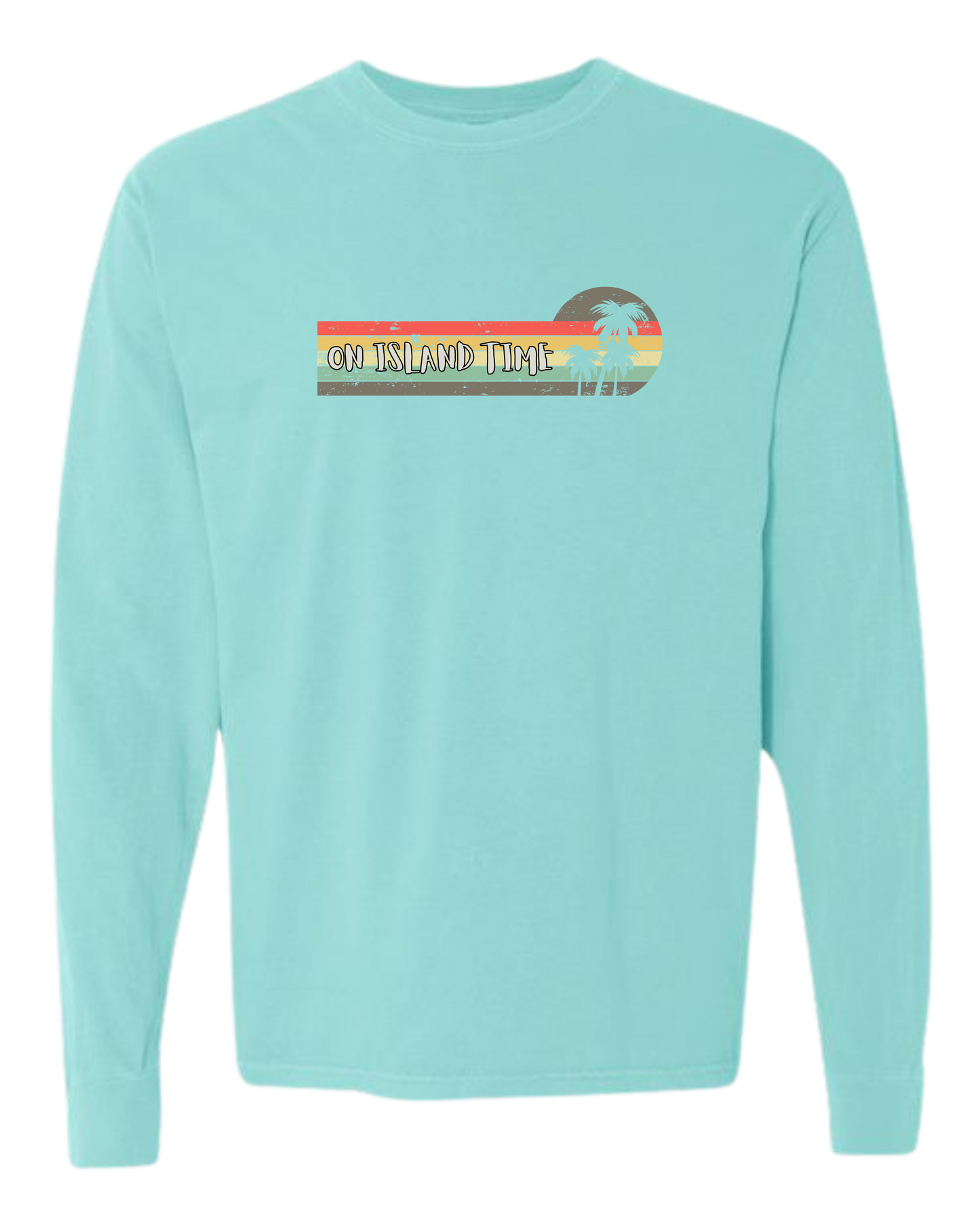 On Island Time - Comfort Colors - Heavyweight Long Sleeve Tee - Blues & Greens
