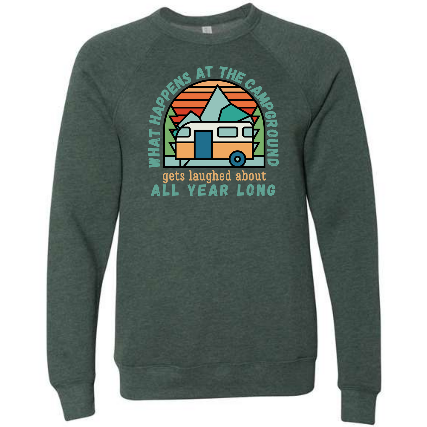 What Happens At The Campground - Sponge Fleece Raglan Sweatshirt - Blues, Greens, Purple, and Black