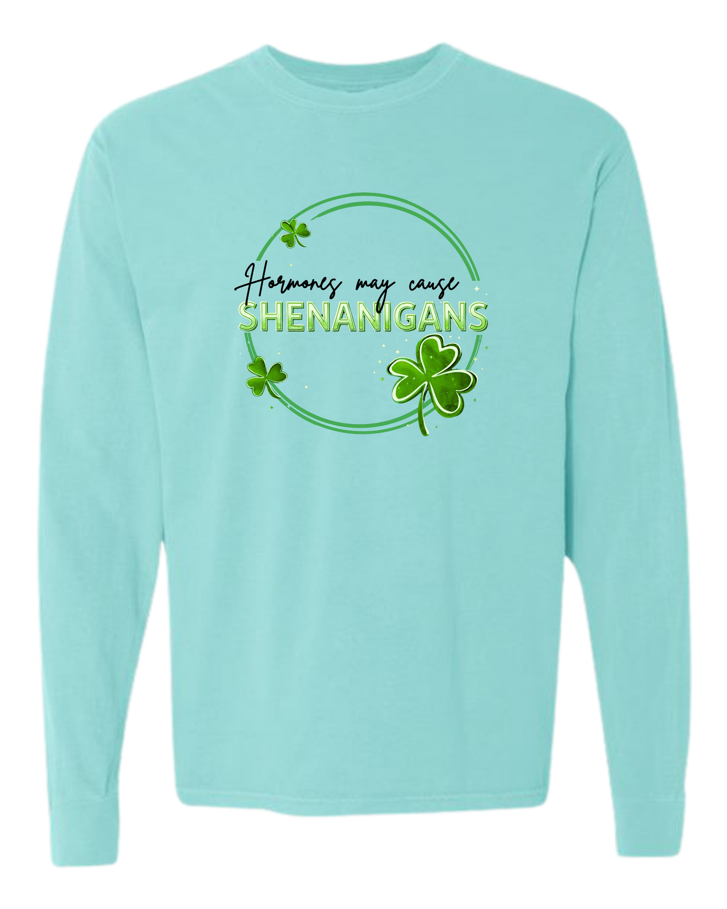 Hormones May Cause Shenanigans - Comfort Colors - Heavyweight Long Sleeve Tee - Blues & Greens