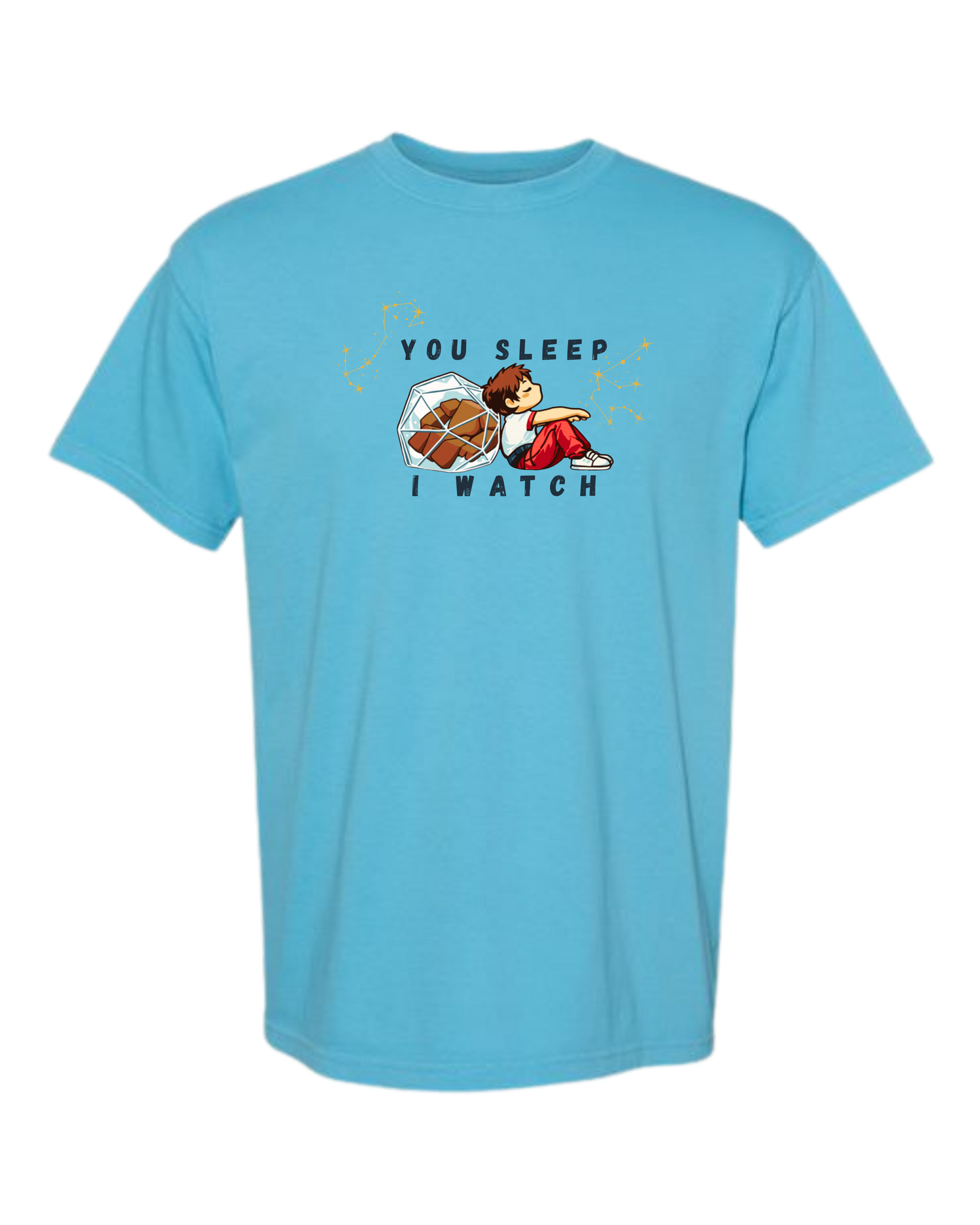 You Sleep I Watch - Comfort Colors - Heavyweight Unisex Tee - Blues