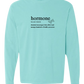 Hormone - Comfort Colors - Heavyweight Long Sleeve Tee - Blues & Greens
