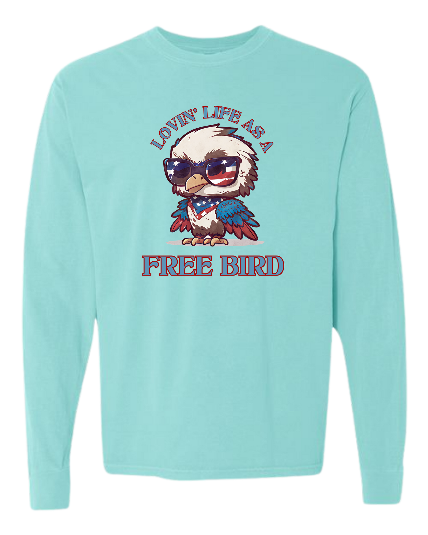 Lovin' Life as a Free Bird - Comfort Colors - Heavyweight Long Sleeve Tee - Blues & Greens