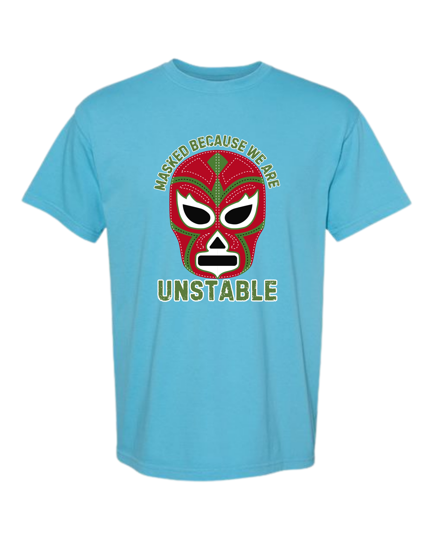 Masked Because We Are Unstable - Comfort Colors - Heavyweight Unisex Tee - Blues