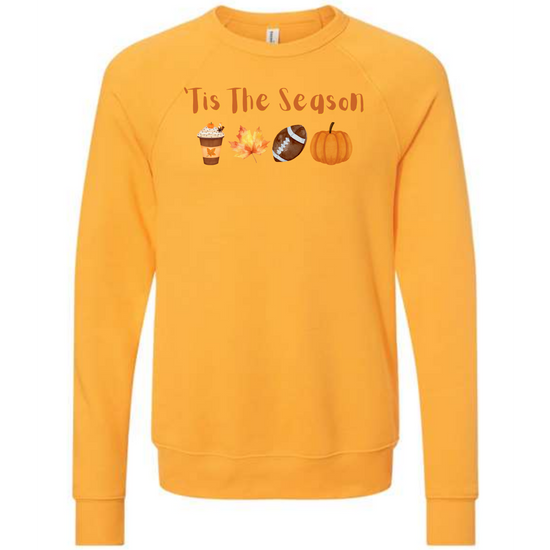 'Tis The Season - Fall - Sponge Fleece Raglan Sweatshirt - Assorted Colors