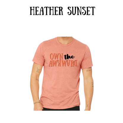own the awkward - unisex tee - yellows, oranges, reds