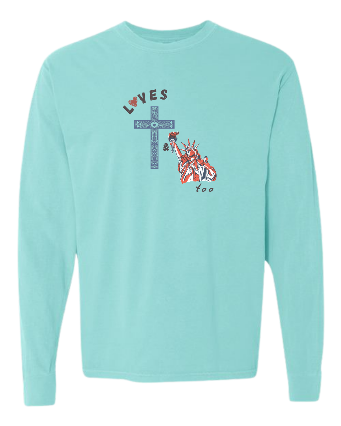 Loves Jesus & America too - Comfort Colors - Heavyweight Long Sleeve Tee - Blues & Greens
