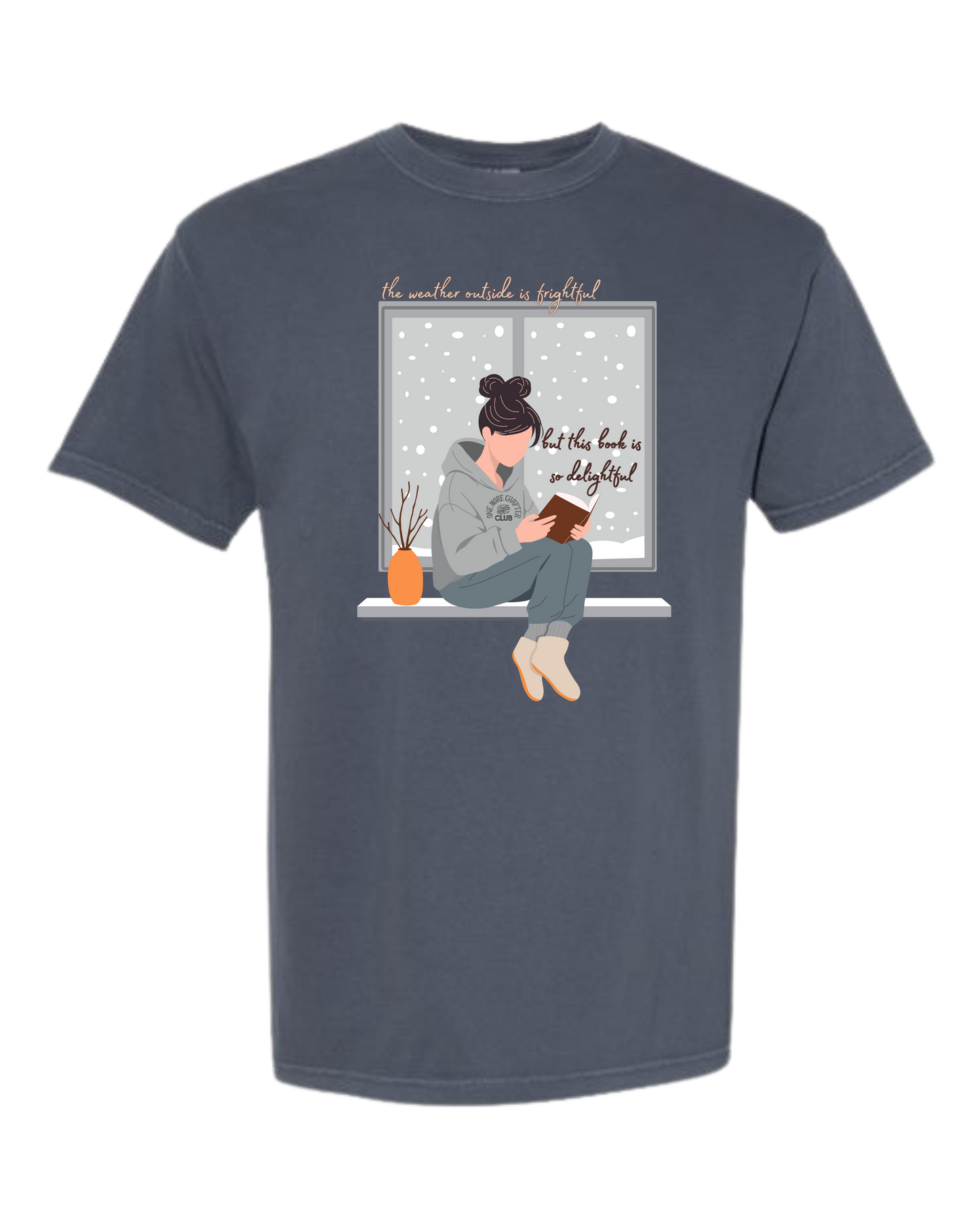 The Weather Outside is Frightful - Comfort Colors - Heavyweight Unisex Tee - Blues