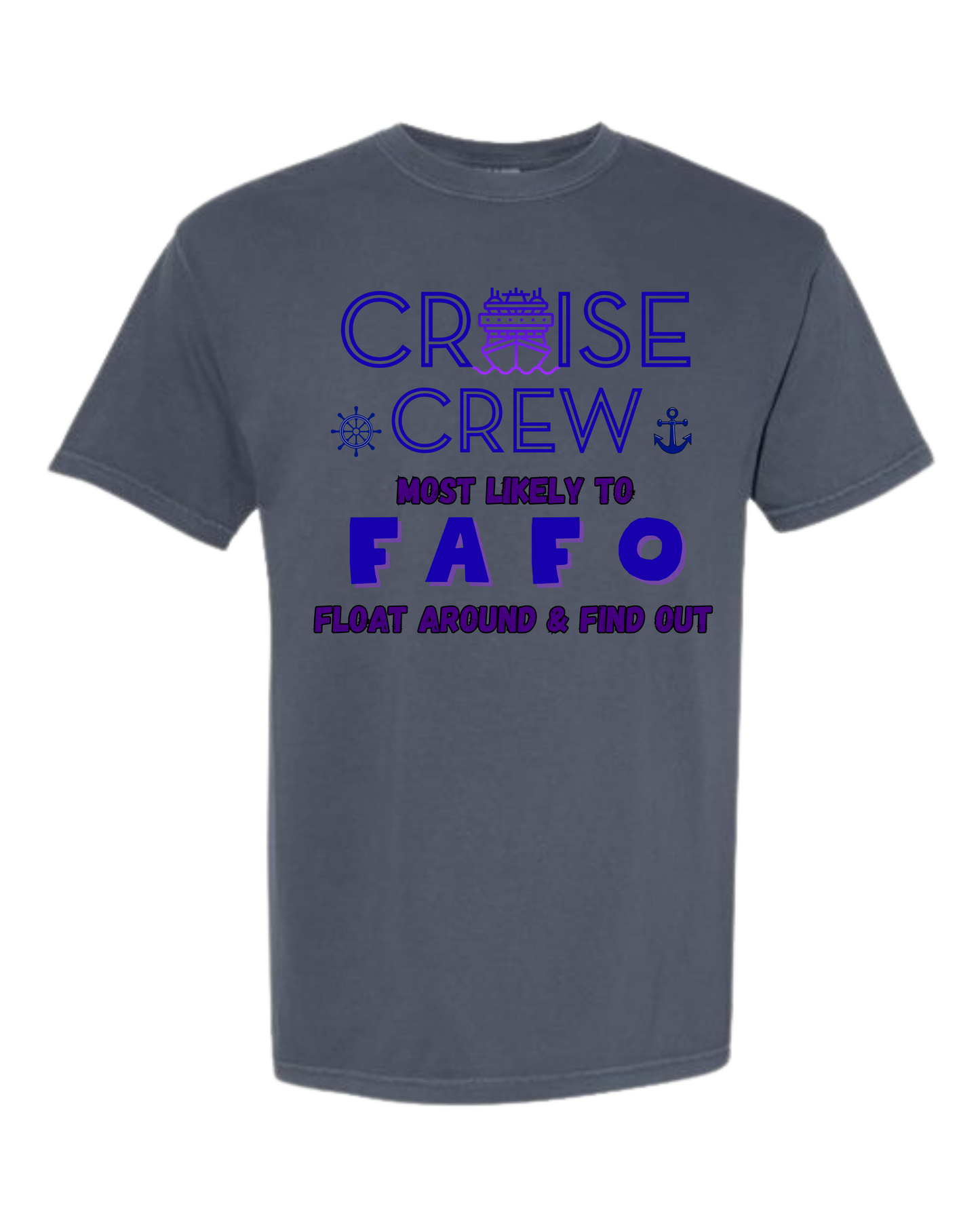 Cruise Crew Most Likely to FAFO Float Around & Find Out - Comfort Colors - Heavyweight Unisex Tee - Blues