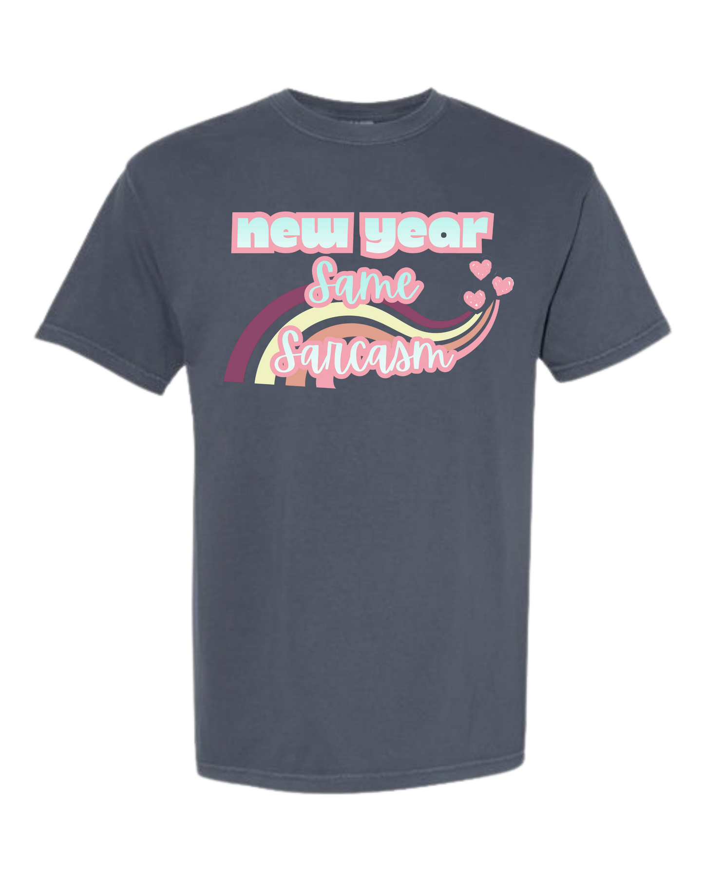 New Year Same Sarcasm - Comfort Colors - Heavyweight Unisex Tee - Blues