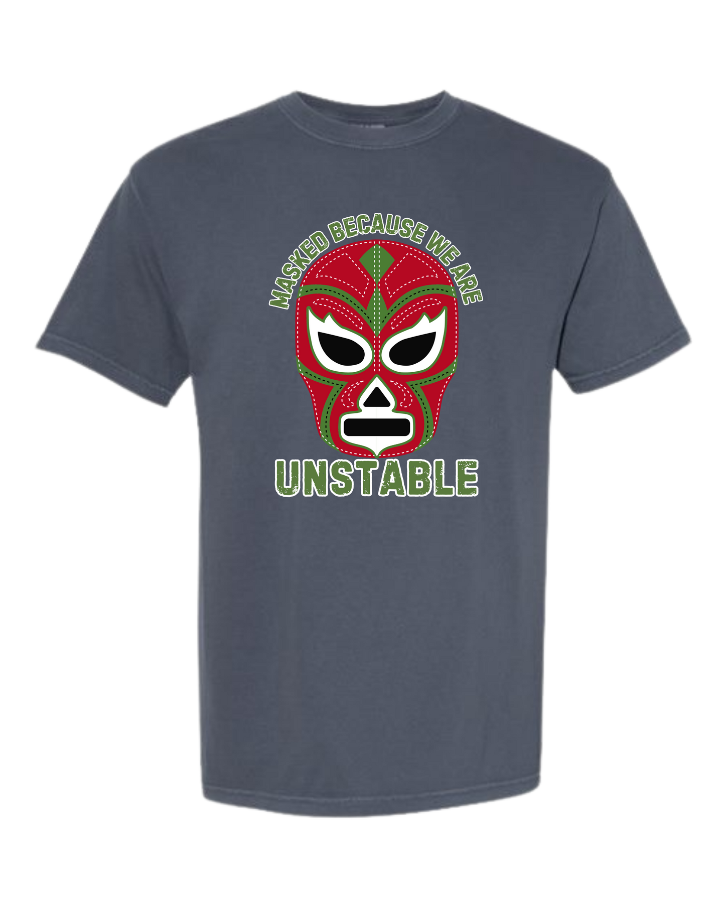 Masked Because We Are Unstable - Comfort Colors - Heavyweight Unisex Tee - Blues