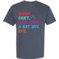 Sorry. Can't. Date With A Bat Boy. Bye. - Comfort Colors - Heavyweight Unisex Tee - Blues