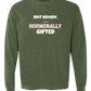 Not Moody. (just) Hormonally Gifted - Comfort Colors - Heavyweight Long Sleeve Tee - Blues & Greens