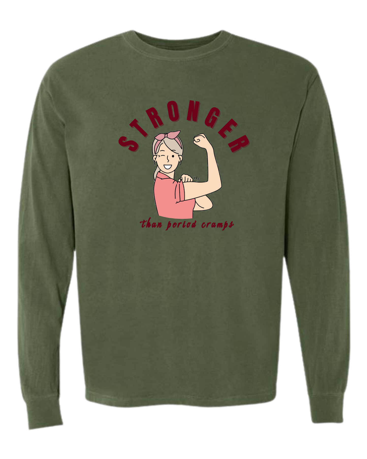 Stronger Than Period Cramps - Comfort Colors - Heavyweight Long Sleeve Tee - Blues & Greens