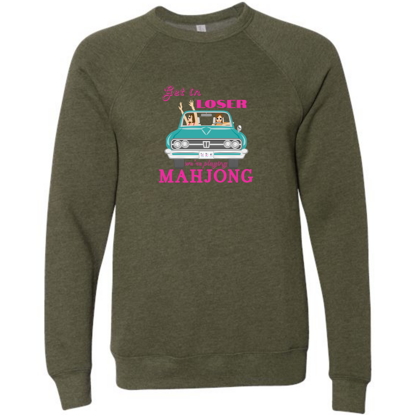 Get in Loser We're Playing Mahjong- Sponge Fleece Raglan Sweatshirt - Blues, Greens, Purple, and Black