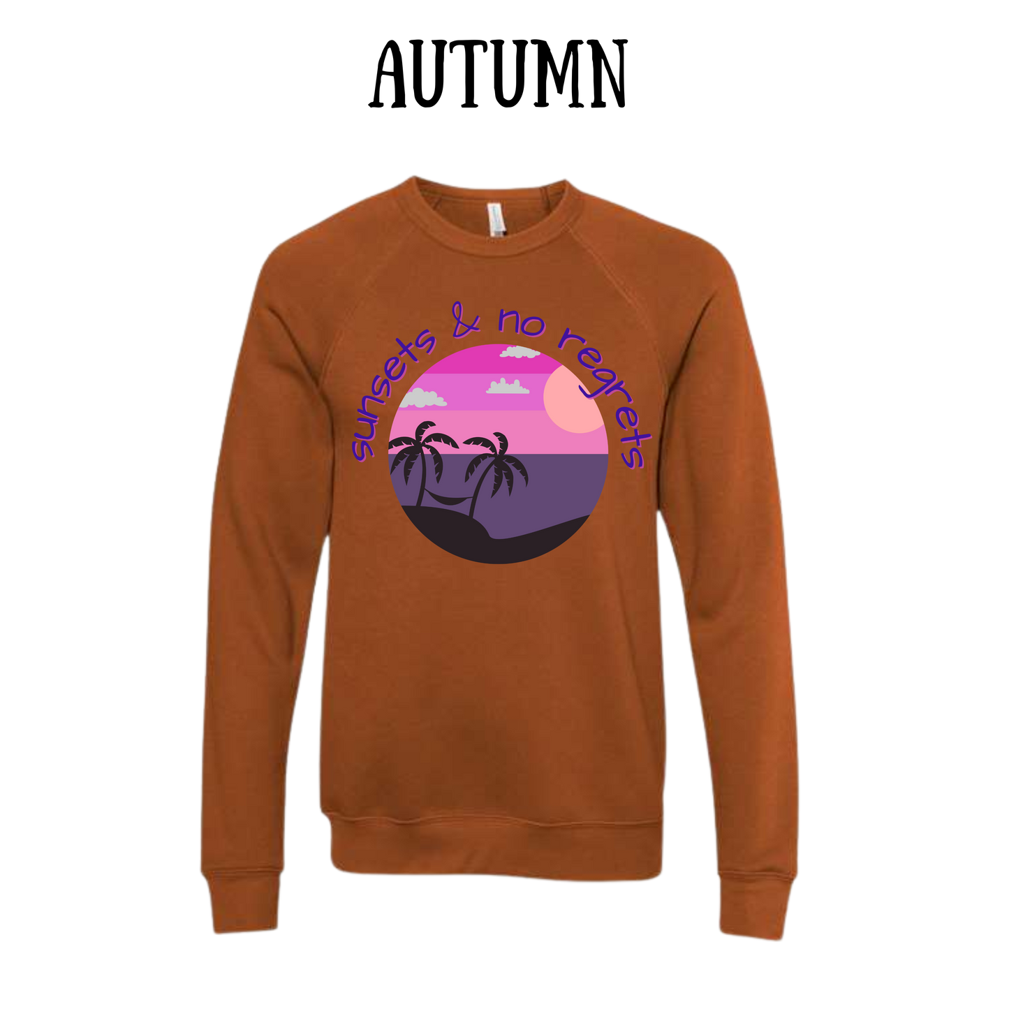 VP - Sunsets & No Regrets - Sponge Fleece Raglan Sweatshirt - Assorted Colors