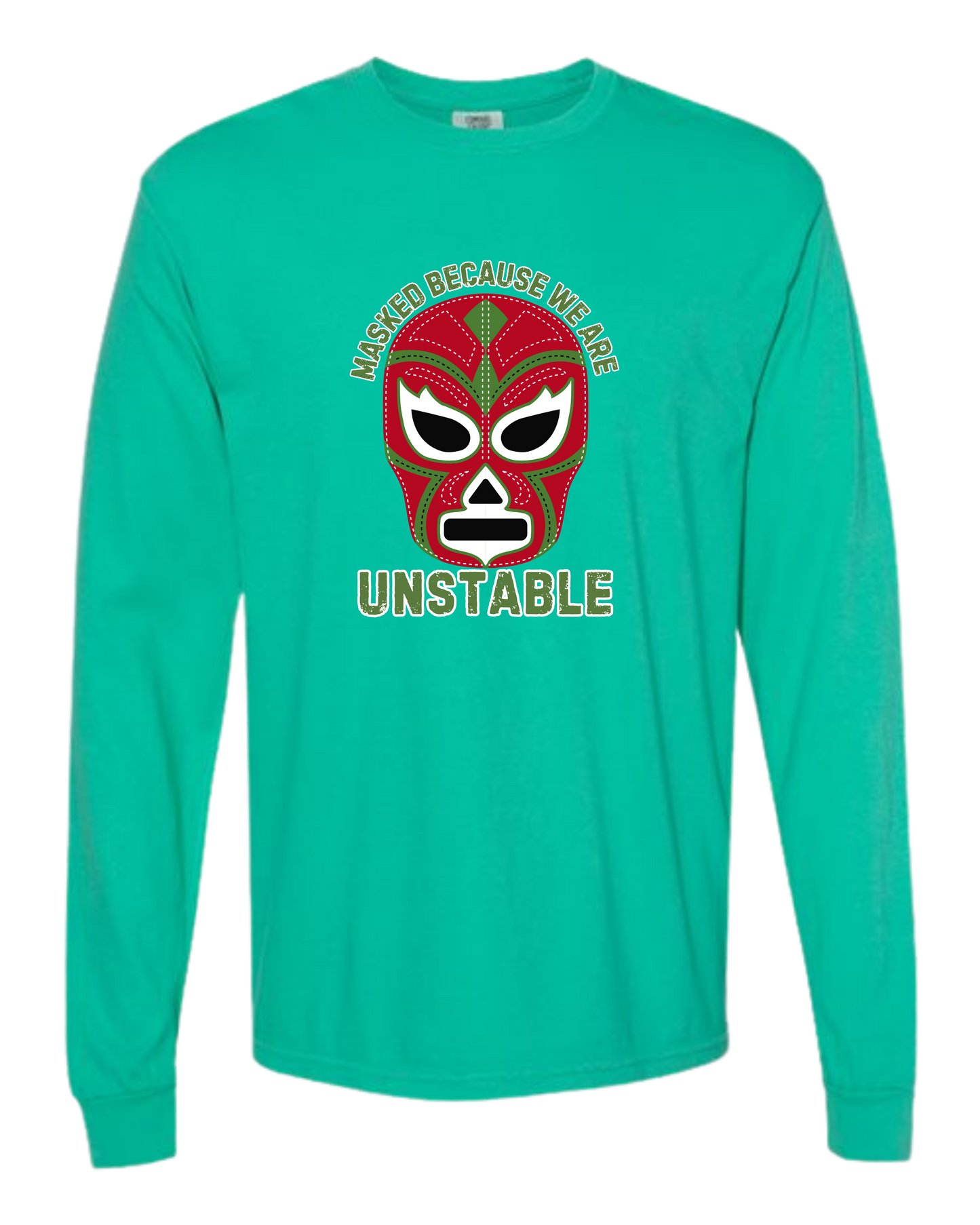 Masked Because We Are Unstable - Comfort Colors - Heavyweight Long Sleeve Tee - Blues & Greens