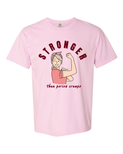 Stronger Than Period Cramps - Comfort Colors - Heavyweight Unisex Tee - Pinks & Purples