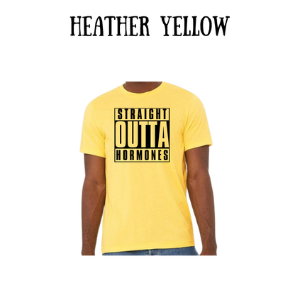 straight outta hormones - unisex tee - yellows, oranges, reds