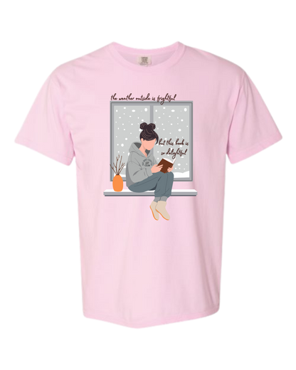 The Weather Outside is Frightful- Comfort Colors - Heavyweight Unisex Tee - Pinks, Purples