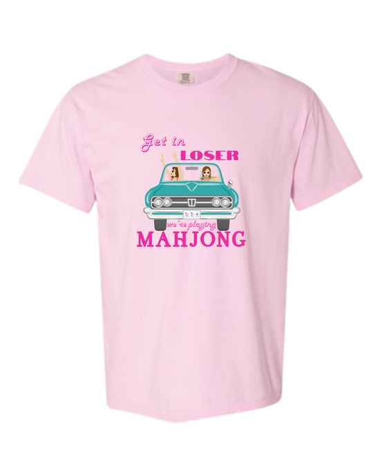 Get in Loser We're Playing Mahjong - Comfort Colors - Heavyweight Unisex Tee - Pinks & Purples