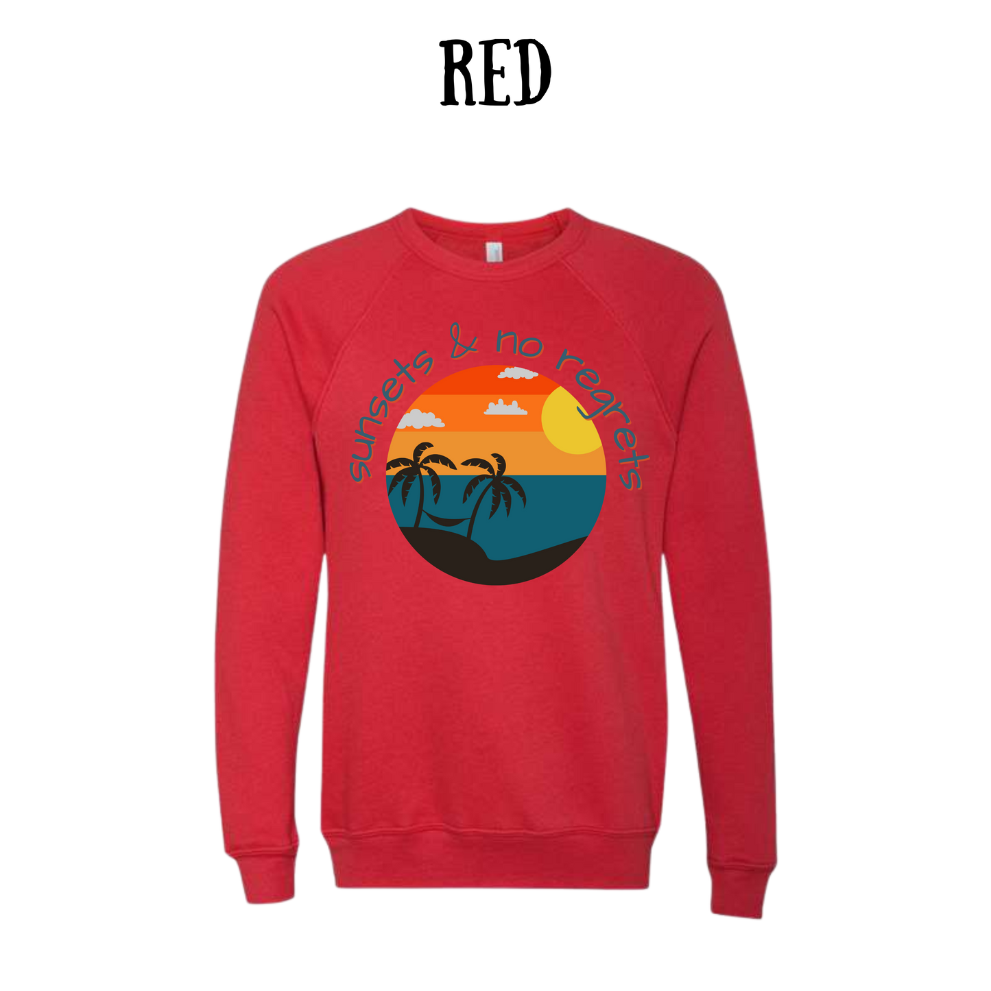 VP - Sunsets & No Regrets - Sponge Fleece Raglan Sweatshirt - Assorted Colors