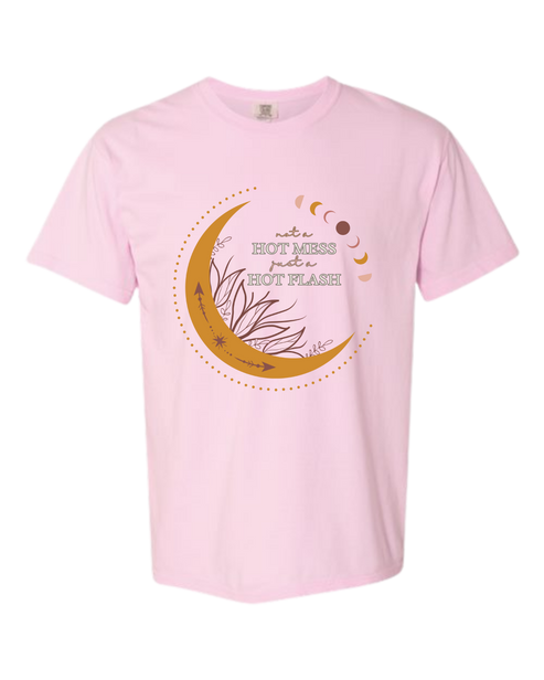 Not A Hot Mess Just A Hot Flash - Comfort Colors - Heavyweight Unisex Tee - Pinks & Purples