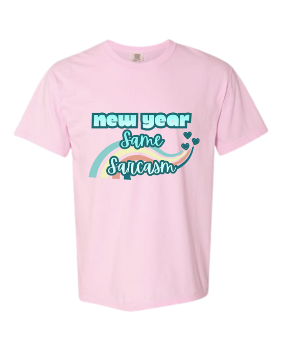 New Year Same Sarcasm - Comfort Colors - Heavyweight Unisex Tee - Pinks & Purples