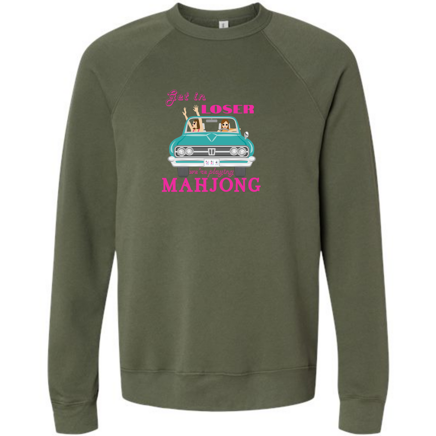 Get in Loser We're Playing Mahjong- Sponge Fleece Raglan Sweatshirt - Blues, Greens, Purple, and Black