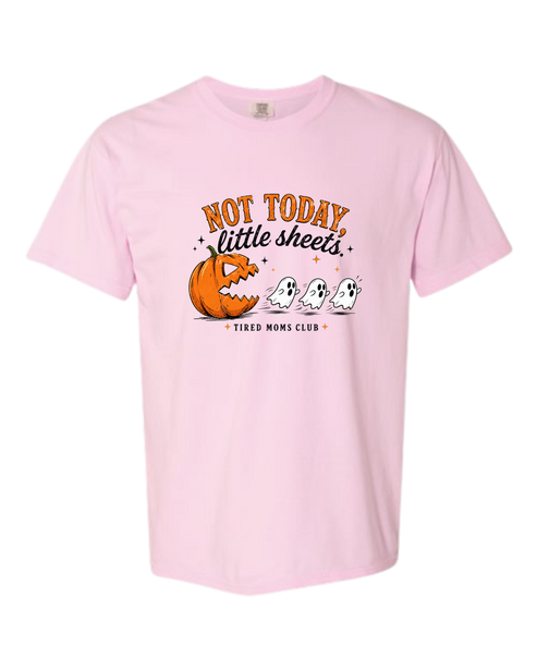 Not Today, Little Sheets - Comfort Colors - Heavyweight Unisex Tee - Pinks & Purples