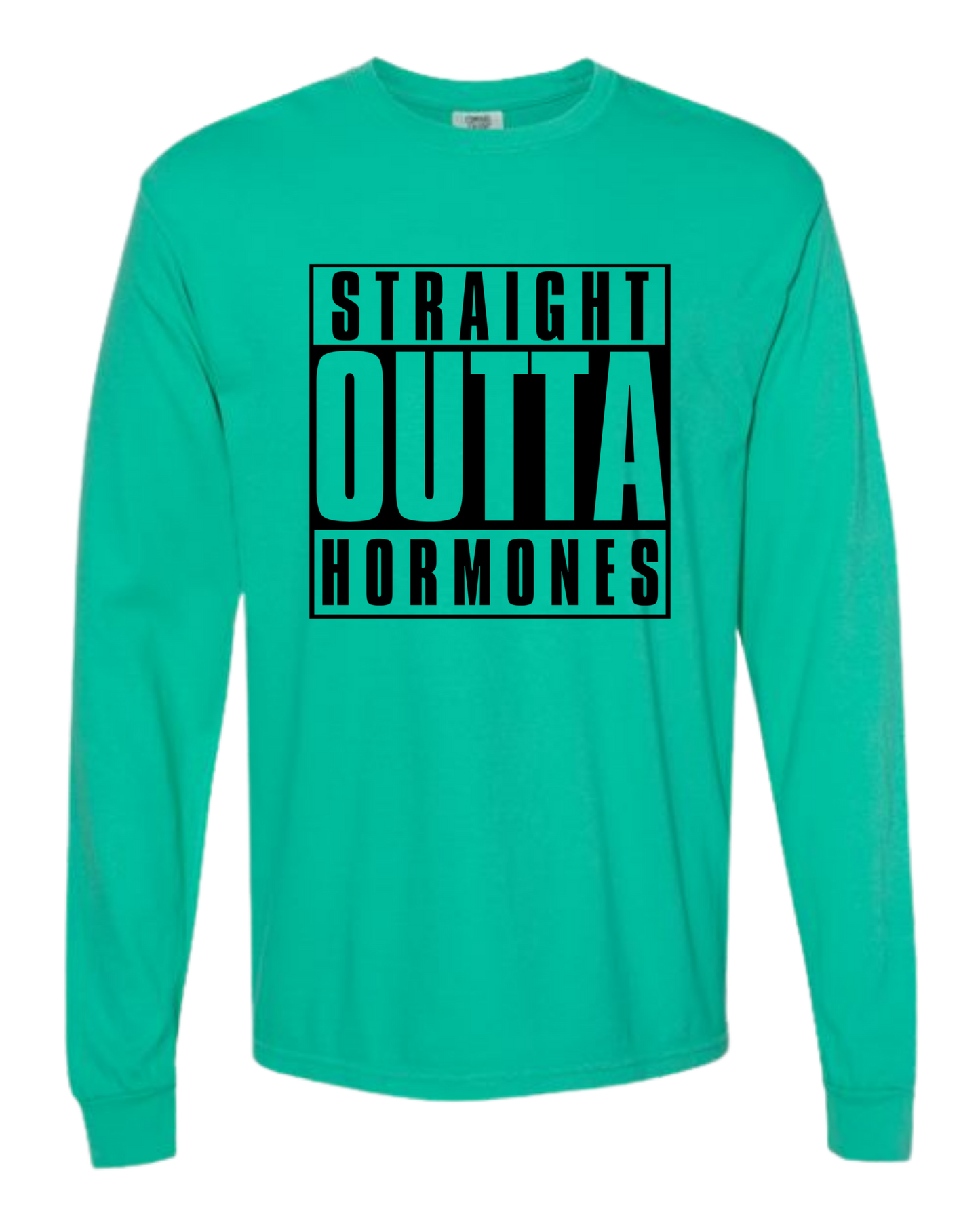 Straight Outta Hormones - Comfort Colors - Heavyweight Long Sleeve Tee - Blues & Greens