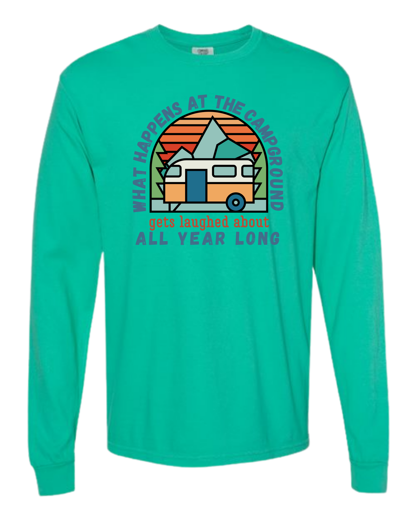 What Happens At The Campground - Comfort Colors - Heavyweight Long Sleeve Tee - Blues & Greens