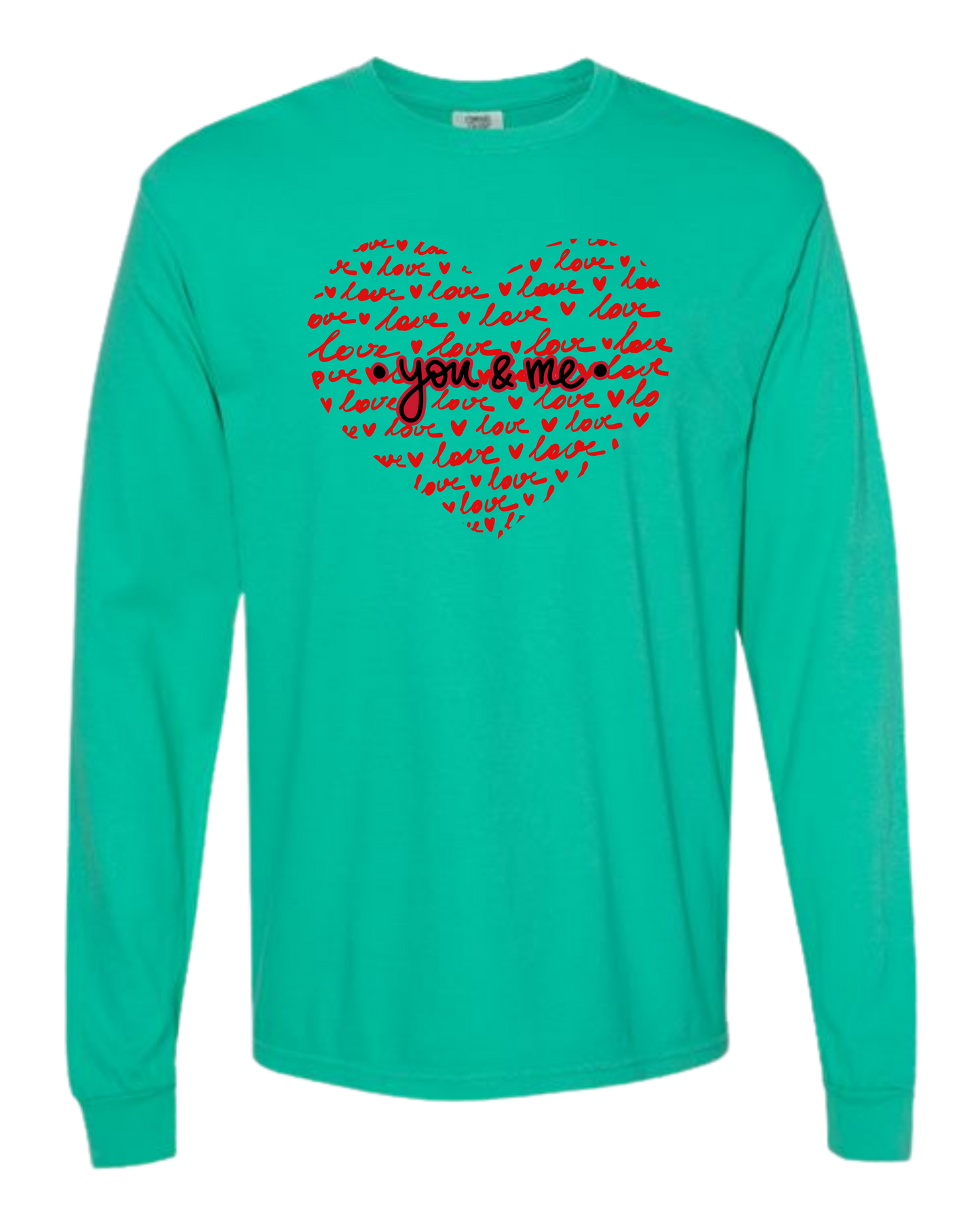 You & Me - Comfort Colors - Heavyweight Long Sleeve Tee - Blues & Greens