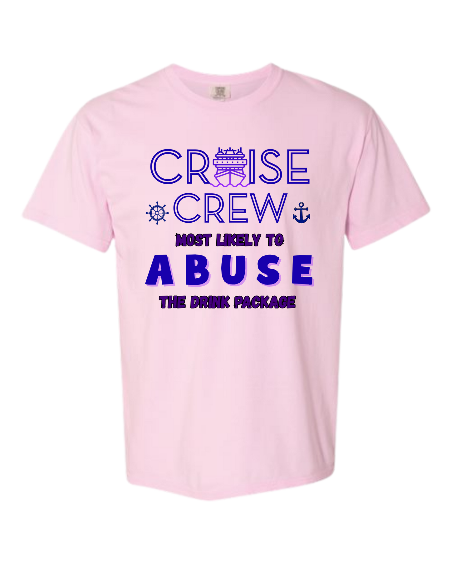 Cruise Crew Most Likely to Abuse the Drink Package - Comfort Colors - Heavyweight Unisex Tee - Pinks & Purples