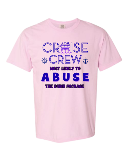 Cruise Crew Most Likely to Abuse the Drink Package - Comfort Colors - Heavyweight Unisex Tee - Pinks & Purples