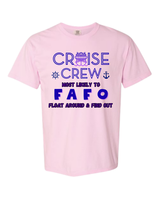 Cruise Crew Most Likely to FAFO Float Around & Find Out - Comfort Colors - Heavyweight Unisex Tee - Pinks & Purples