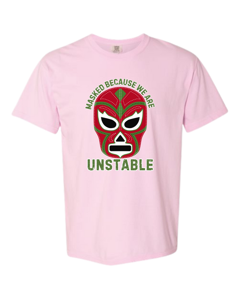 Masked Because We Are Unstable - Comfort Colors - Heavyweight Unisex Tee - Pinks & Purples