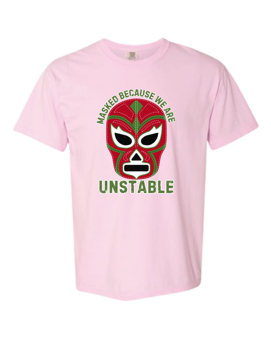Masked Because We Are Unstable - Comfort Colors - Heavyweight Unisex Tee - Pinks & Purples