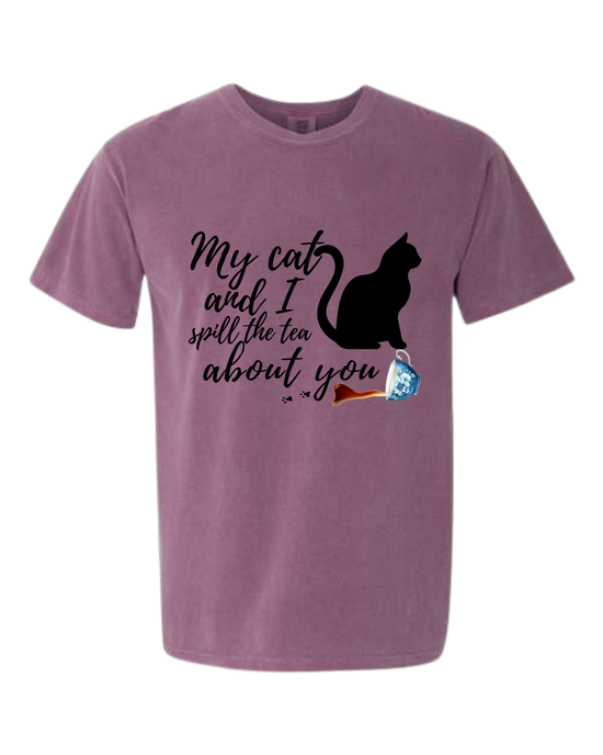 My Cat and I spill the tea about you - Comfort Colors - Heavyweight Unisex Tee - Pinks & Purples