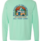 What Happens At The Campground - Comfort Colors - Heavyweight Long Sleeve Tee - Blues & Greens