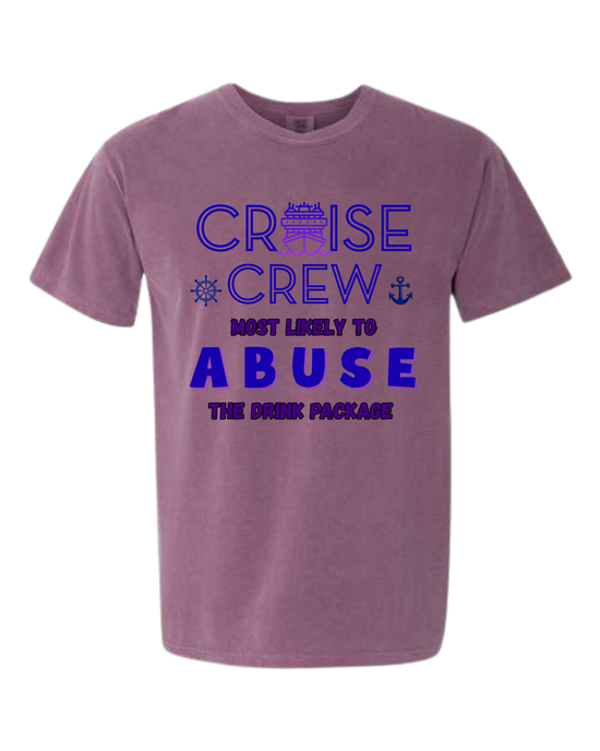 Cruise Crew Most Likely to Abuse the Drink Package - Comfort Colors - Heavyweight Unisex Tee - Pinks & Purples