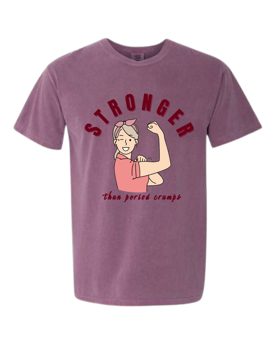 Stronger Than Period Cramps - Comfort Colors - Heavyweight Unisex Tee - Pinks & Purples