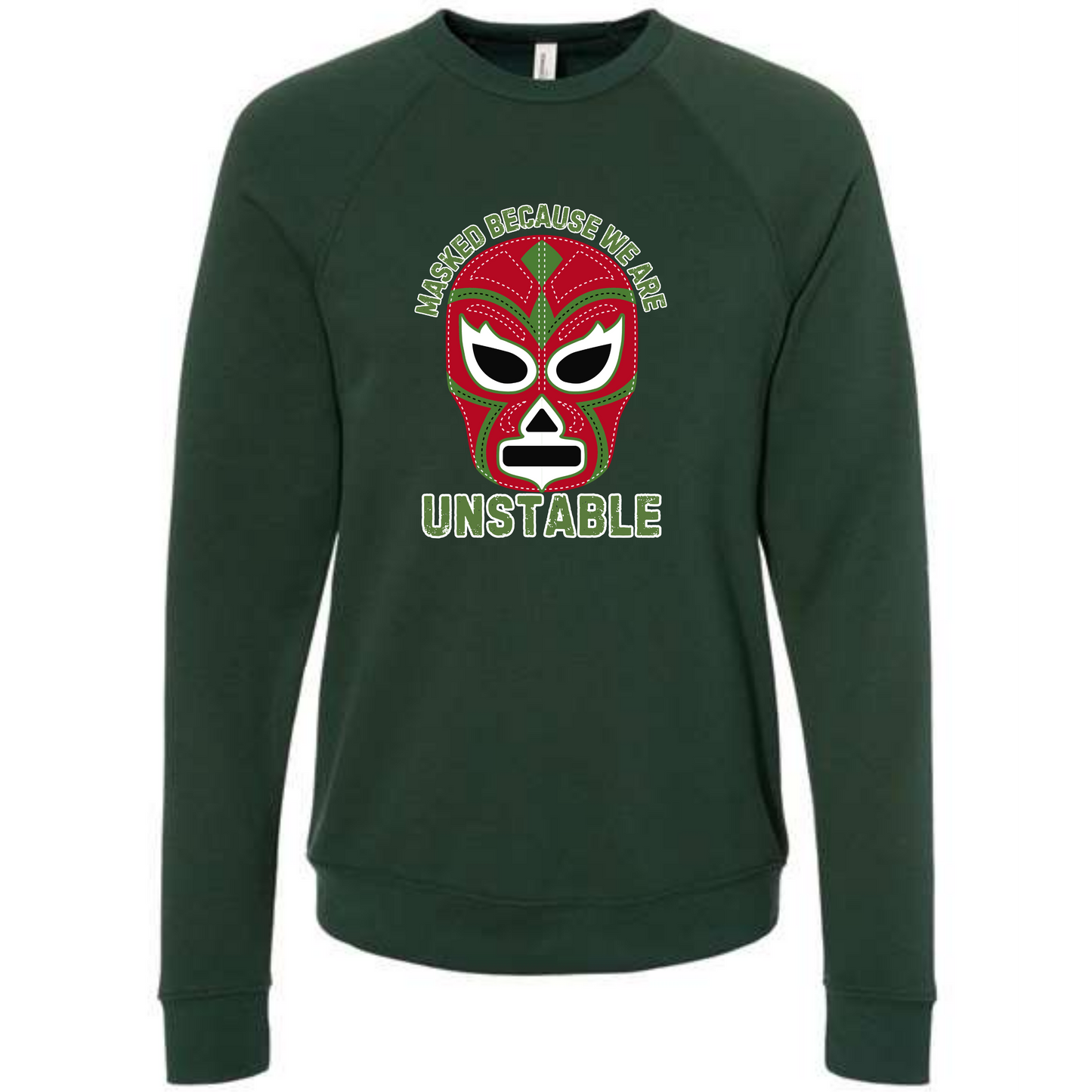 Masked Because We Are Unstable - Sponge Fleece Raglan Sweatshirt - Blues, Greens, Purple, and Black