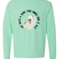 Hot Baths and Drink Your Dinner Kind of Week - Comfort Colors - Heavyweight Long Sleeve Tee - Blues & Greens