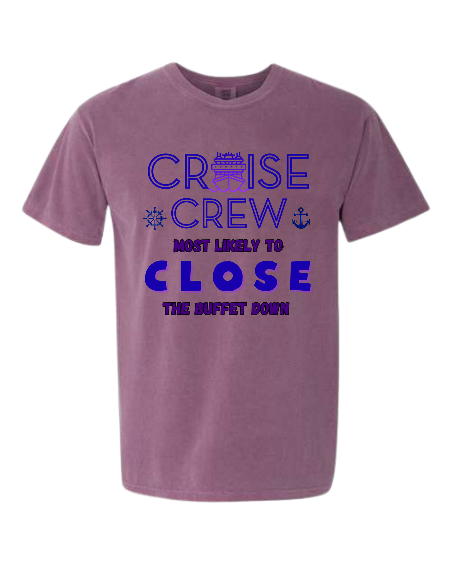 Cruise Crew Most Likely to Close the Buffet Down - Comfort Colors - Heavyweight Unisex Tee - Pinks & Purples