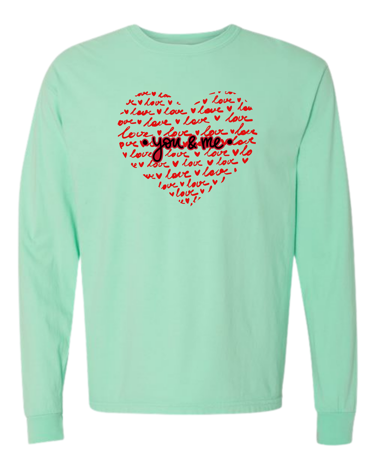 You & Me - Comfort Colors - Heavyweight Long Sleeve Tee - Blues & Greens