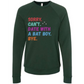 Sorry. Can't. Date With A Bat Boy. Bye. - Sponge Fleece Raglan Sweatshirt - Blues, Greens, Purple, and Black