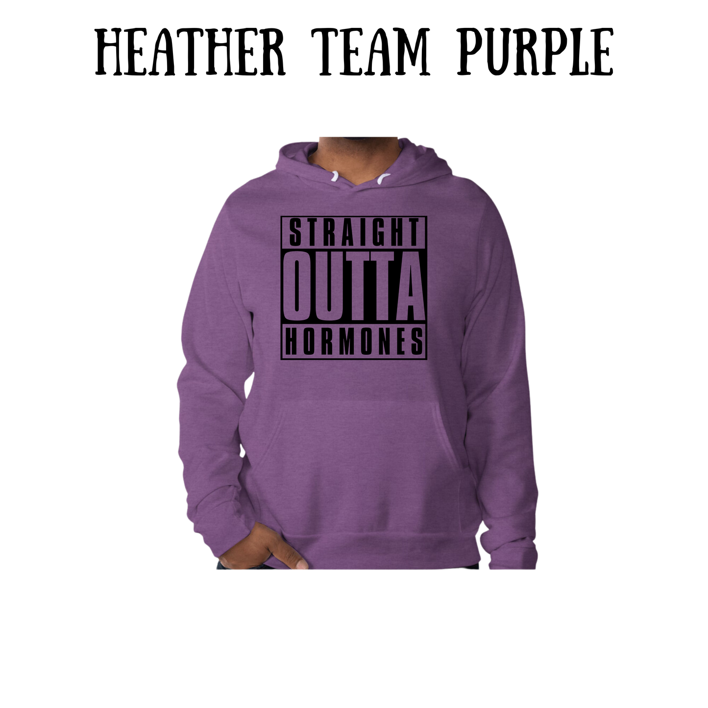 straight outta hormones - sponge fleece hoodie - blues, purples