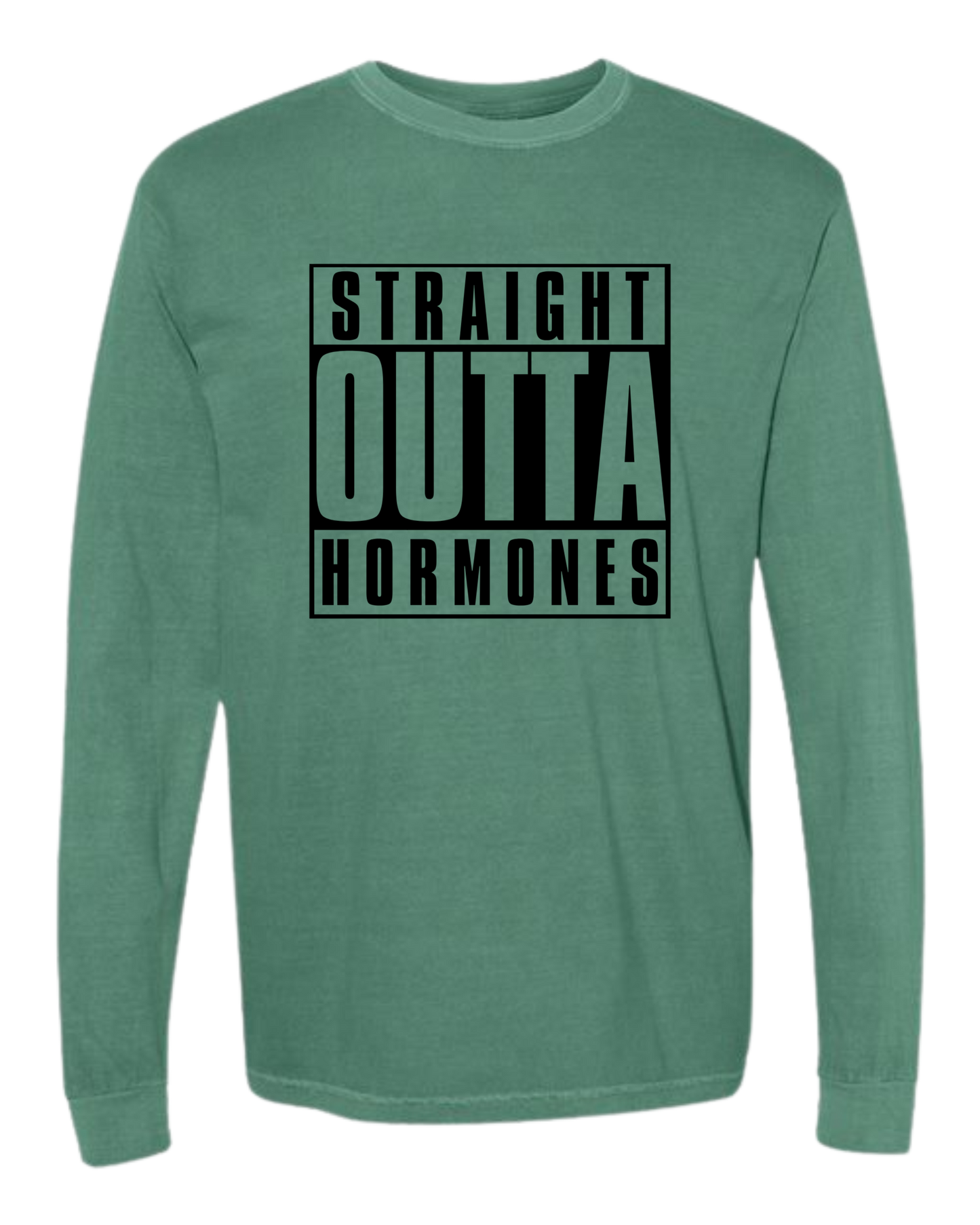 Straight Outta Hormones - Comfort Colors - Heavyweight Long Sleeve Tee - Blues & Greens