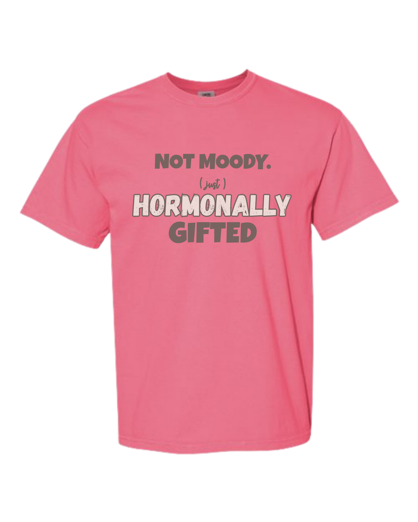 Not Moody. (just) Hormonally Gifted - Comfort Colors - Heavyweight Unisex Tee - Pinks & Purples