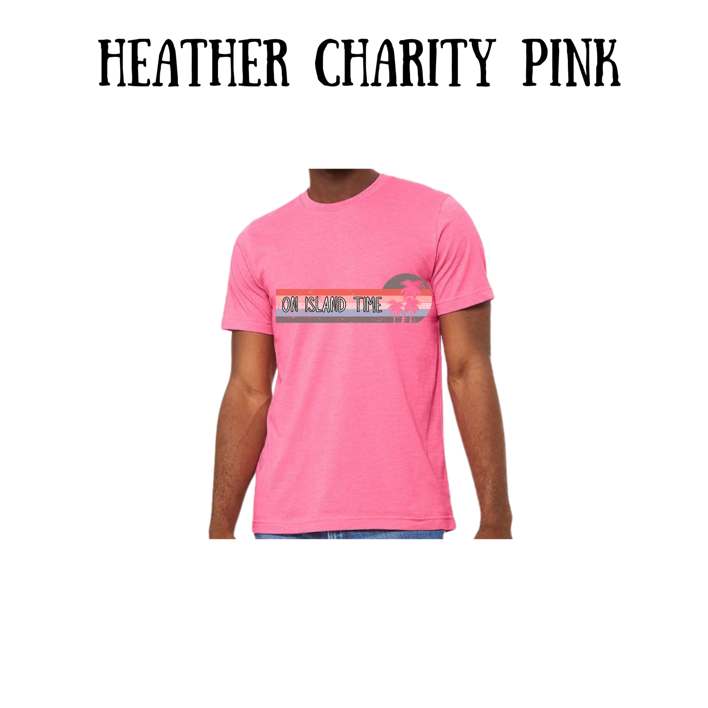 VP - On Island Time - Unisex Tee - Pinks, Purples, Neutrals